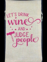 Wine Gift Bags Let's Drink Wie and Judge People