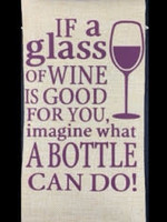 Wine Gift Bags If a Glass of Wine is Good For you, Imagine What a Bottle Can Do!