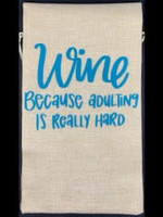 Wine Gift Bags Wine Because Adulting is Really Hard