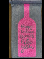 Wine Gift Bags Happy to Have Friends Like You